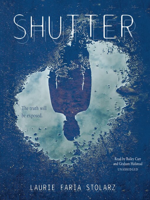 Title details for Shutter by Laurie Faria Stolarz - Available